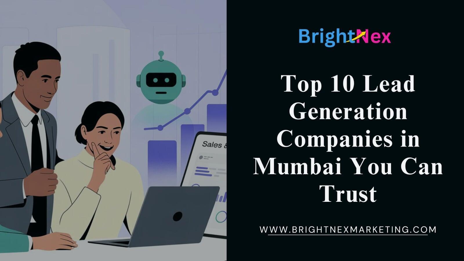 Top 10 Lead Generation Companies in Mumbai You Can Trust
